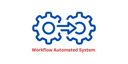 Workflow Automation System : 
